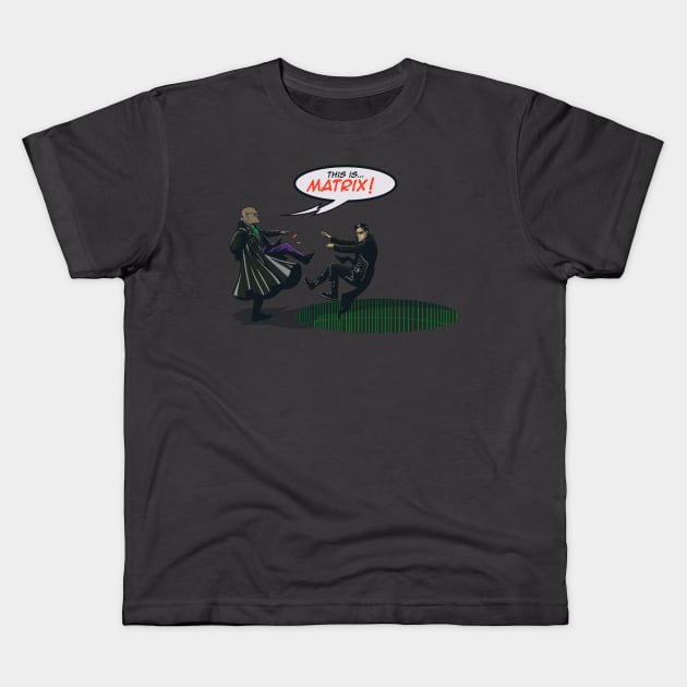 This is Matrix! Kids T-Shirt by Zascanauta